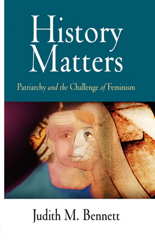 Cover of the book History Matters by Judith M. Bennett, University of Pennsylvania Press, Inc.