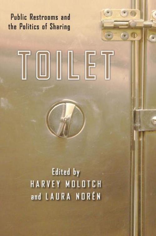 Cover of the book Toilet by , NYU Press