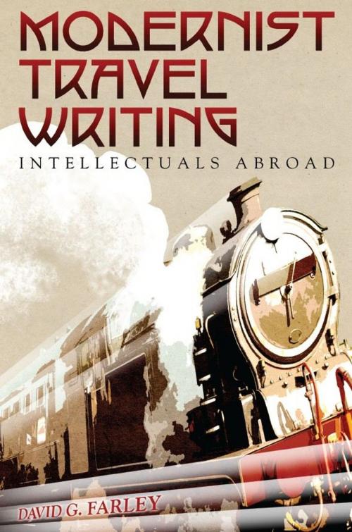Cover of the book Modernist Travel Writing by David G. Farley, University of Missouri Press