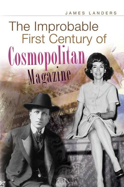 Cover of the book The Improbable First Century of Cosmopolitan Magazine by James Landers, University of Missouri Press