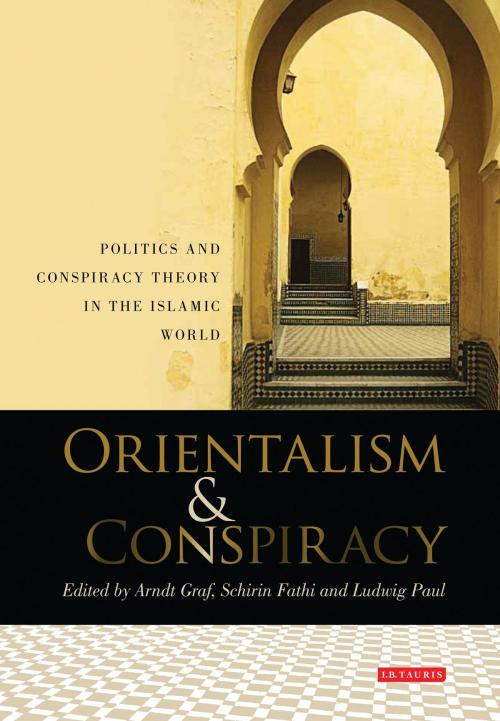 Cover of the book Orientalism and Conspiracy by , Bloomsbury Publishing