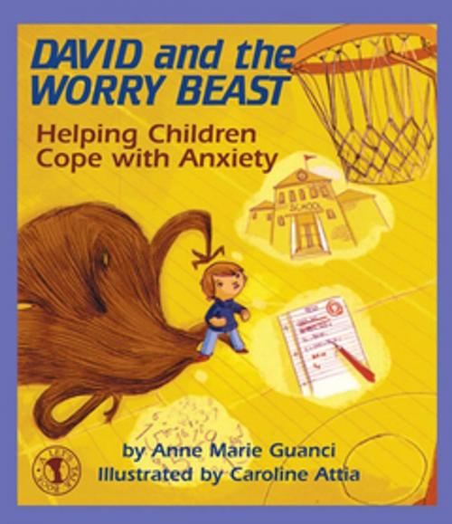 Cover of the book David and the Worry Beast by Anne Marie Guanci, New Horizon Press
