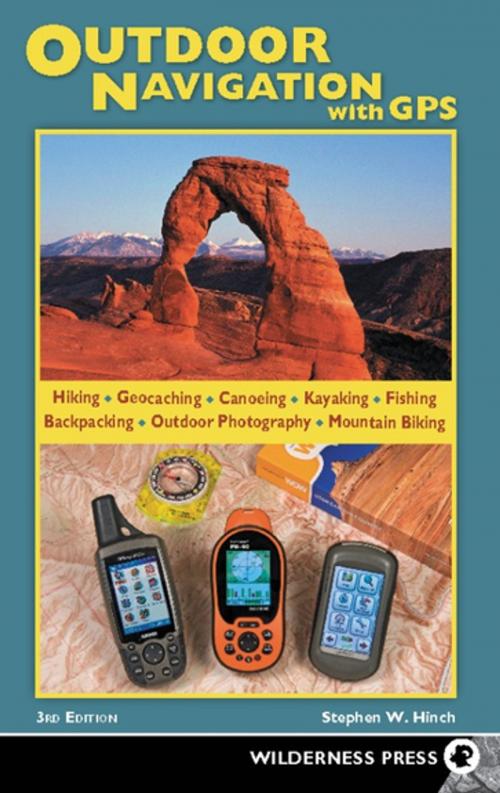 Cover of the book Outdoor Navigation with GPS by Stephen W. Hinch, Wilderness Press