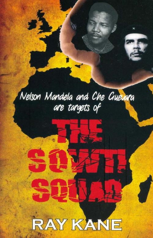 Cover of the book The Sowti Squad by Ray Kane, Ray Kane