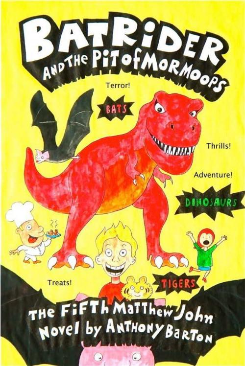 Cover of the book Bat Rider and the Pit of Mormoops by Anthony Barton, Anthony Barton