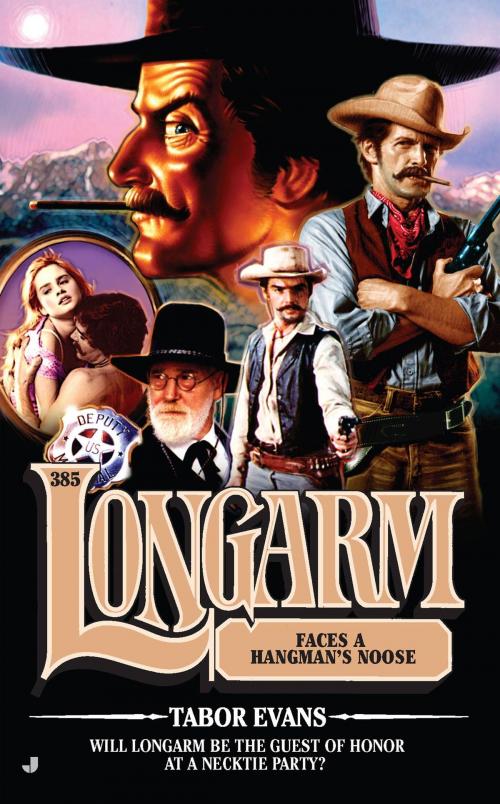 Cover of the book Longarm 385 by Tabor Evans, Penguin Publishing Group