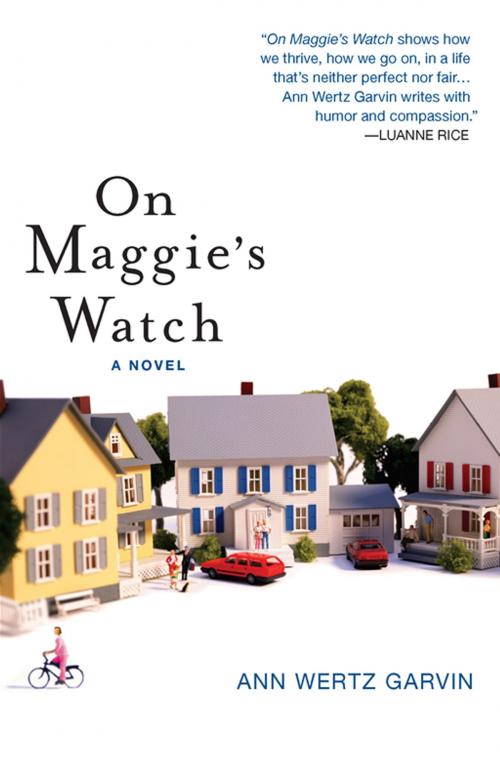 Cover of the book On Maggie's Watch by Ann Wertz Garvin, Penguin Publishing Group
