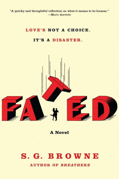 Cover of the book Fated by S.G. Browne, Penguin Publishing Group