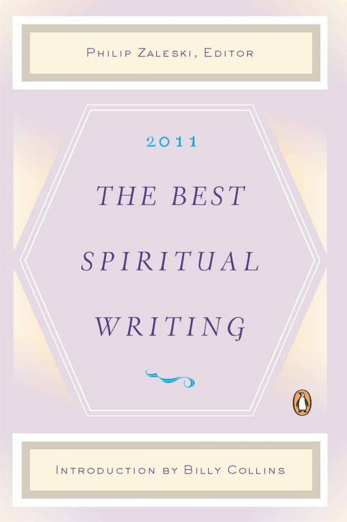 Cover of the book The Best Spiritual Writing 2011 by , Penguin Publishing Group