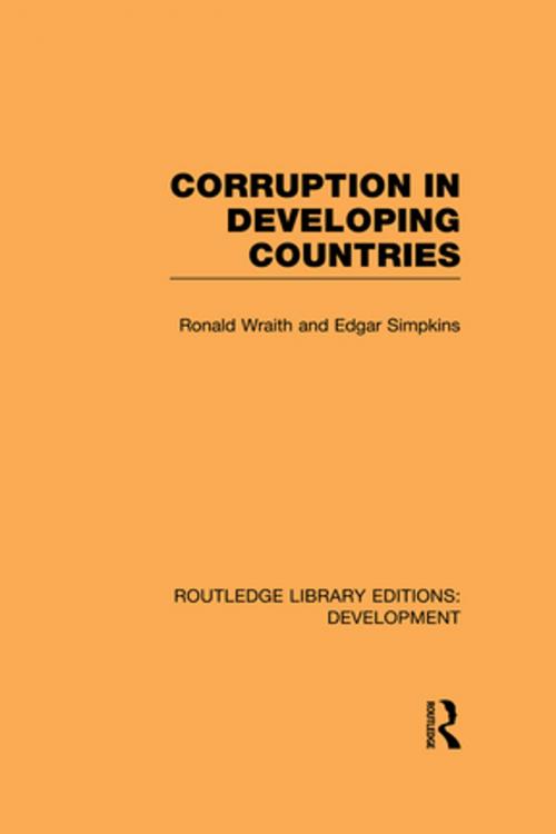 Cover of the book Corruption in Developing Countries by Ronald Wraith, Edgar Simpkins, Taylor and Francis
