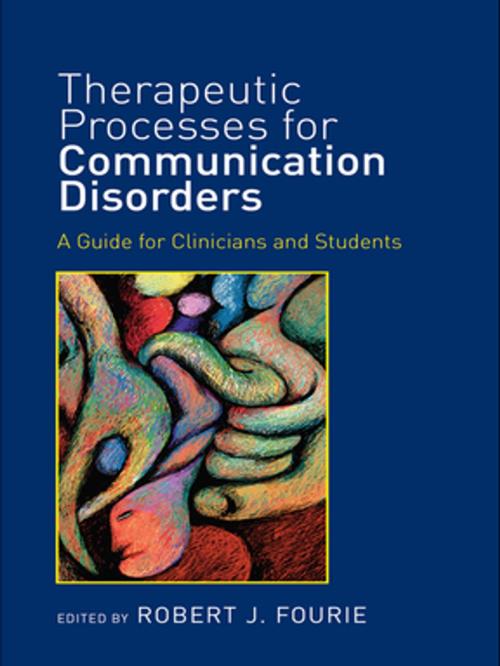 Cover of the book Therapeutic Processes for Communication Disorders by , Taylor and Francis