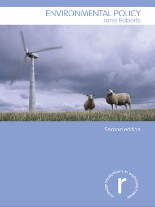 Cover of the book Environmental Policy by Jane Roberts, Taylor and Francis