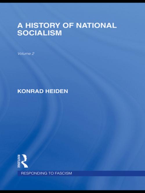 Cover of the book A History of National Socialism (RLE Responding to Fascism) by Konrad Heiden, Taylor and Francis