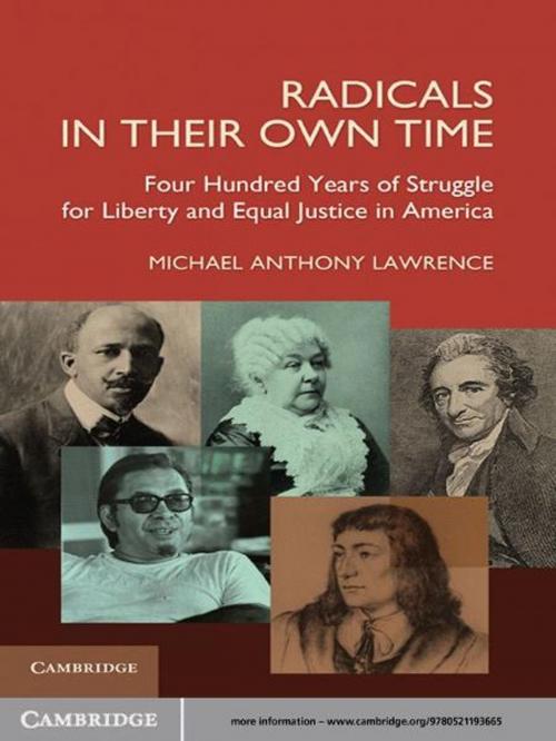 Cover of the book Radicals in their Own Time by Michael Anthony Lawrence, Cambridge University Press