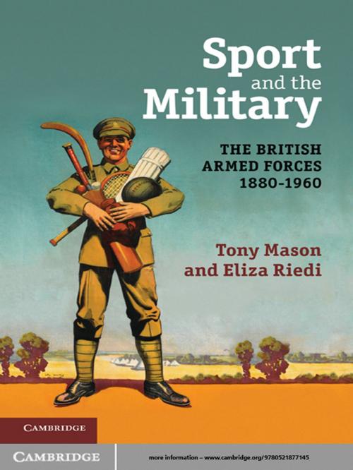 Cover of the book Sport and the Military by Tony Mason, Eliza Riedi, Cambridge University Press