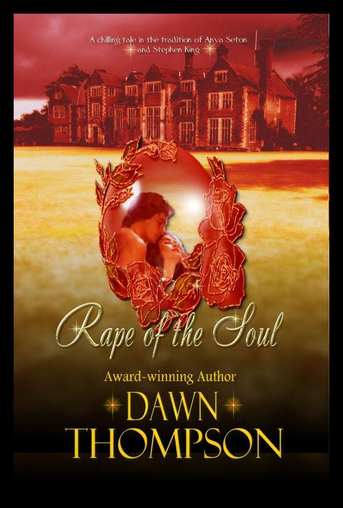 Cover of the book Rape of the Soul by Dawn Thompson, Highland Press Publishing