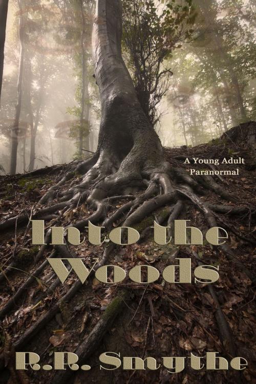 Cover of the book Into the Woods by RR Smythe, Highland Press Publishing