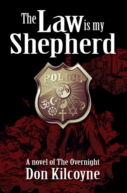 Cover of the book The Law is my Shepherd by Don Kilcoyne, Don Kilcoyne