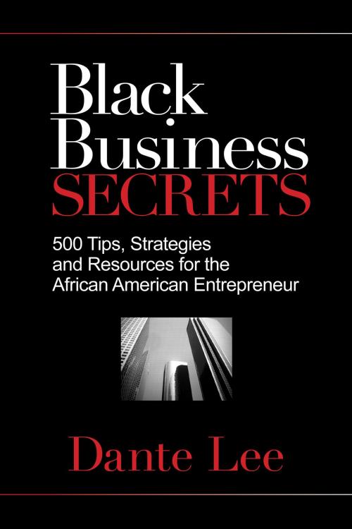 Cover of the book Black Business Secrets by Dante Lee, Hay House