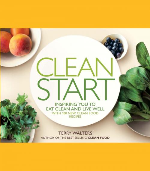 Cover of the book Clean Start by Terry Walters, Sterling Epicure