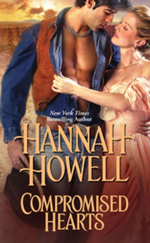 Cover of the book Compromised Hearts by Hannah Howell, Zebra Books