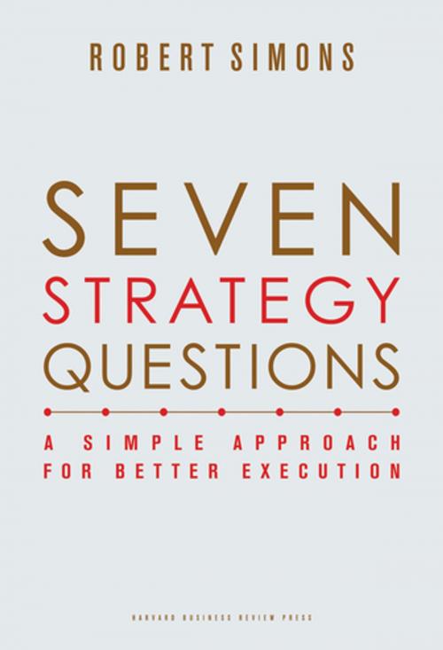 Cover of the book Seven Strategy Questions by Robert Simons, Harvard Business Review Press