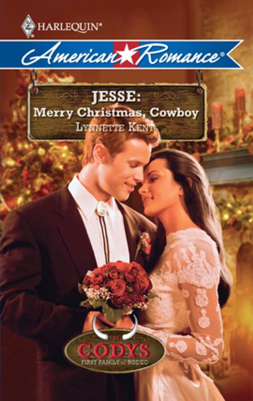 Cover of the book Jesse: Merry Christmas, Cowboy by Lynnette Kent, Harlequin