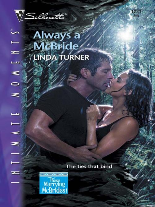 Cover of the book Always a McBride by Linda Turner, Silhouette