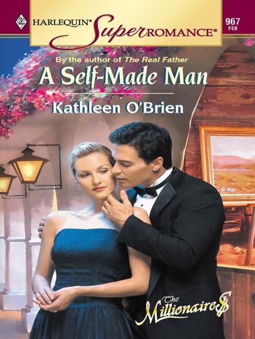 Cover of the book A Self-Made Man by Kathleen O'Brien, Harlequin