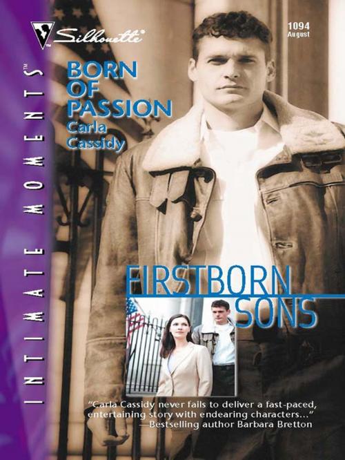 Cover of the book Born of Passion by Carla Cassidy, Silhouette