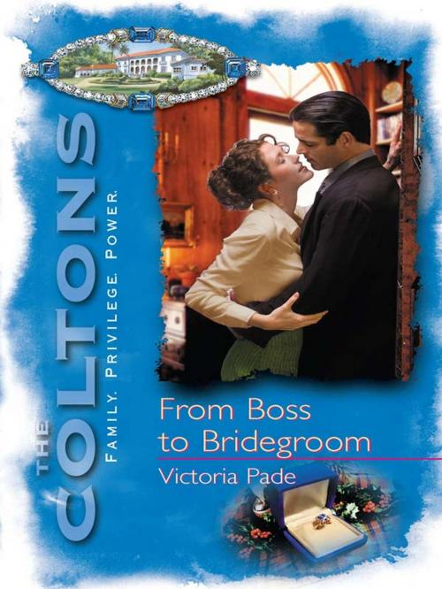 Cover of the book From Boss to Bridegroom by Victoria Pade, Silhouette