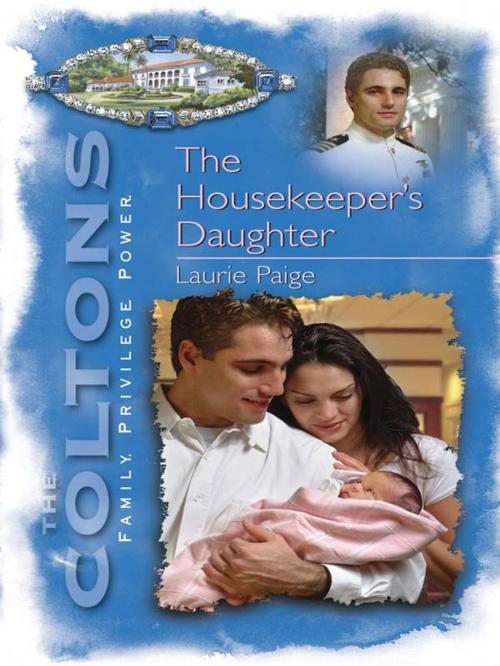 Cover of the book The Housekeeper's Daughter by Laurie Paige, Silhouette