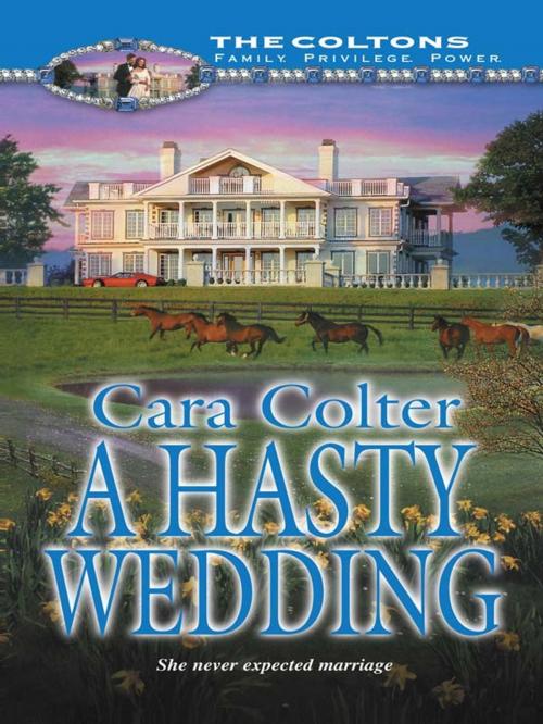 Cover of the book A Hasty Wedding by Cara Colter, Silhouette