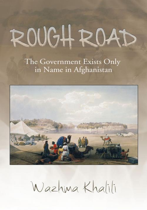 Cover of the book Rough Road by Wazhma Khalili, Trafford Publishing