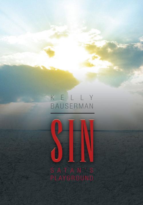 Cover of the book Sin by Kelly Bauserman, Trafford Publishing