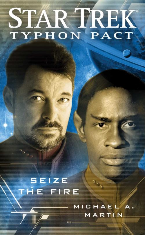 Cover of the book Typhon Pact #2: Seize the Fire by Michael A. Martin, Pocket Books/Star Trek