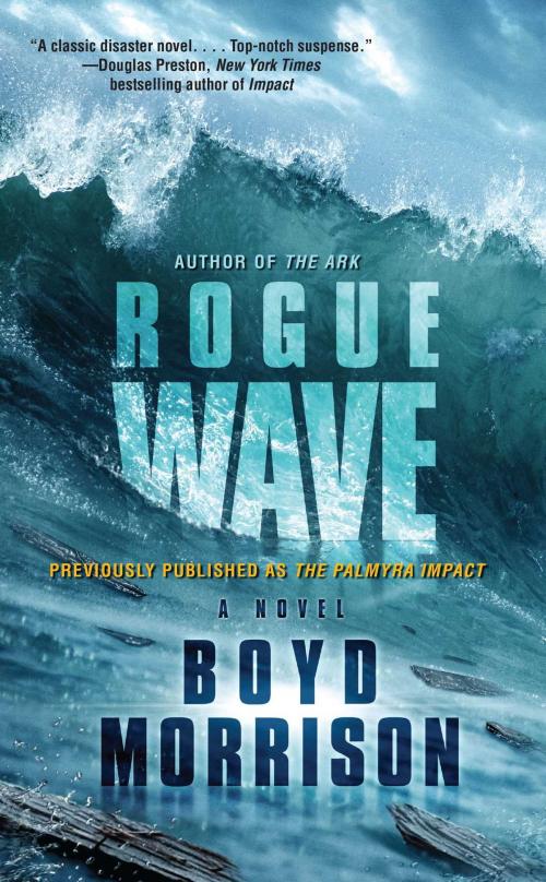 Cover of the book Rogue Wave by Boyd Morrison, Pocket Books