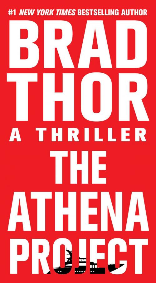 Cover of the book The Athena Project by Brad Thor, Atria Books