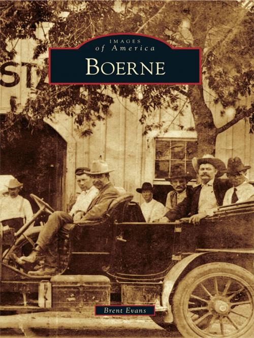 Cover of the book Boerne by Brent Evans, Arcadia Publishing Inc.