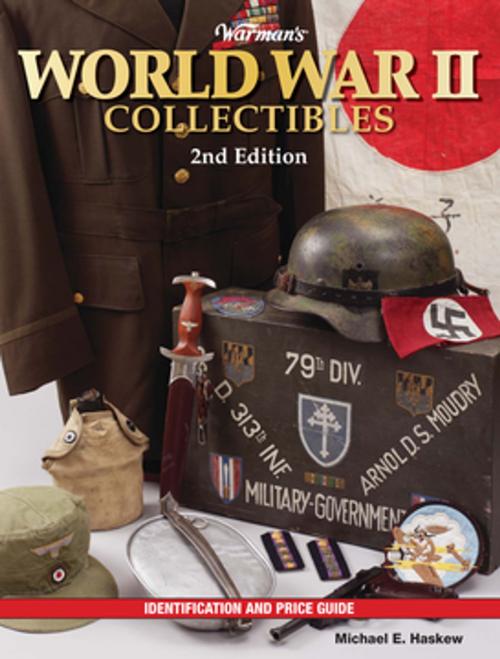 Cover of the book Warman's World War II Collectibles by Michael E. Haskew, F+W Media