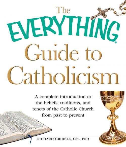 Cover of the book The Everything Guide to Catholicism by Richard Gribble, Adams Media