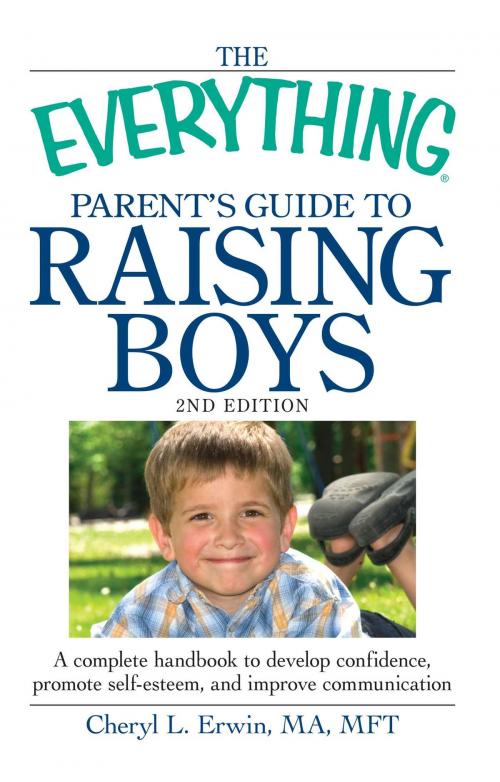 Cover of the book The Everything Parent's Guide to Raising Boys by Cheryl L Erwin, Adams Media