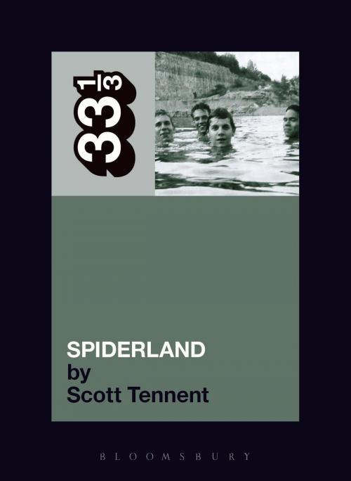 Cover of the book Slint's Spiderland by Scott Tennent, Bloomsbury Publishing