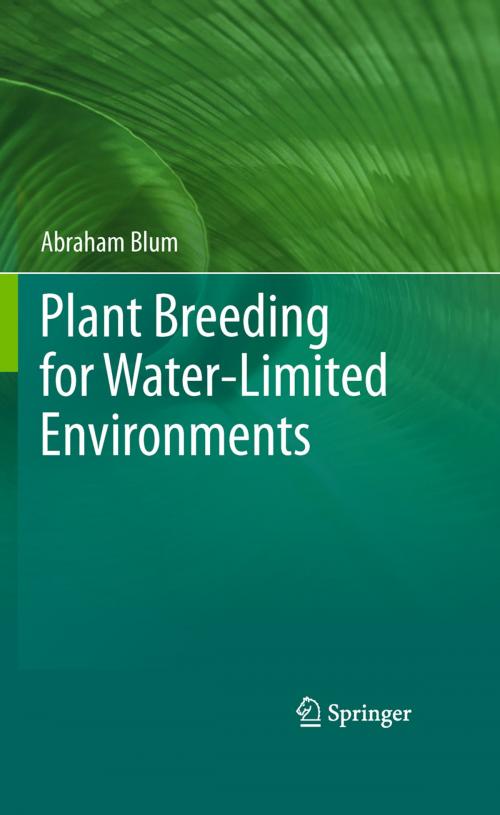 Cover of the book Plant Breeding for Water-Limited Environments by Abraham Blum, Springer New York