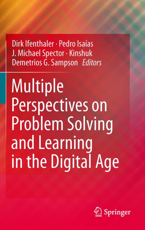 Cover of the book Multiple Perspectives on Problem Solving and Learning in the Digital Age by , Springer New York