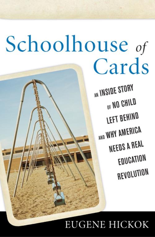 Cover of the book Schoolhouse of Cards by Eugene Hickok, Rowman & Littlefield Publishers