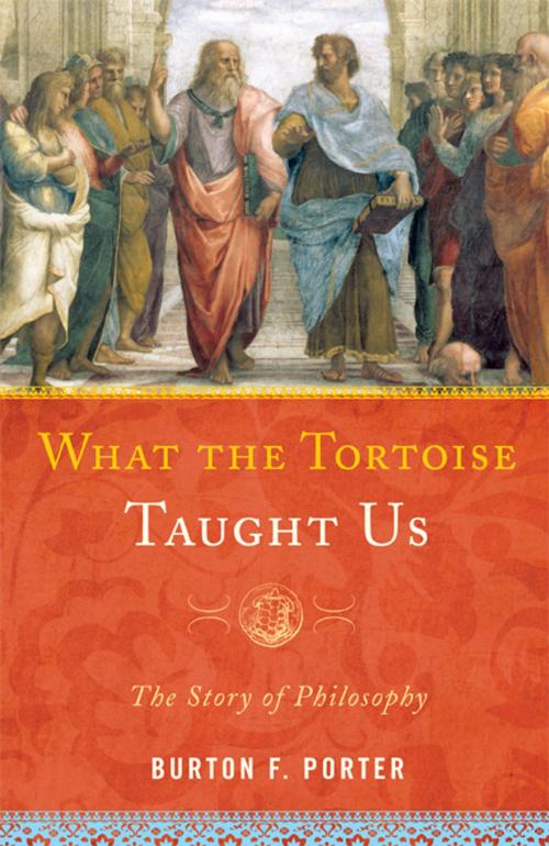 Cover of the book What the Tortoise Taught Us by Burton Porter, Rowman & Littlefield Publishers