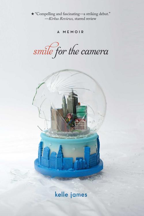 Cover of the book Smile for the Camera by Kelle James, Simon & Schuster Books for Young Readers