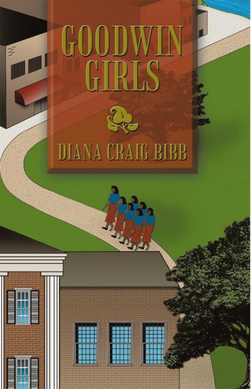 Cover of the book Goodwin Girls by Diana Craig Bibb, iUniverse