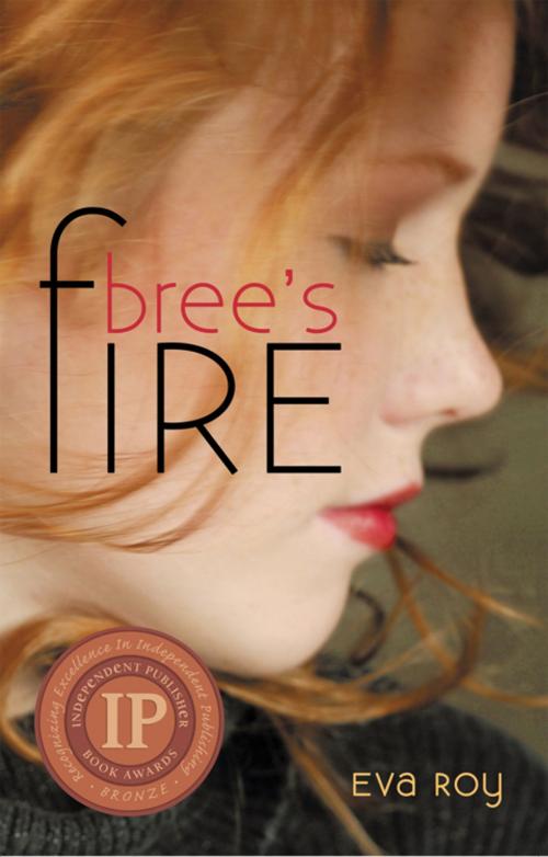 Cover of the book Bree's Fire by Eva Roy, iUniverse